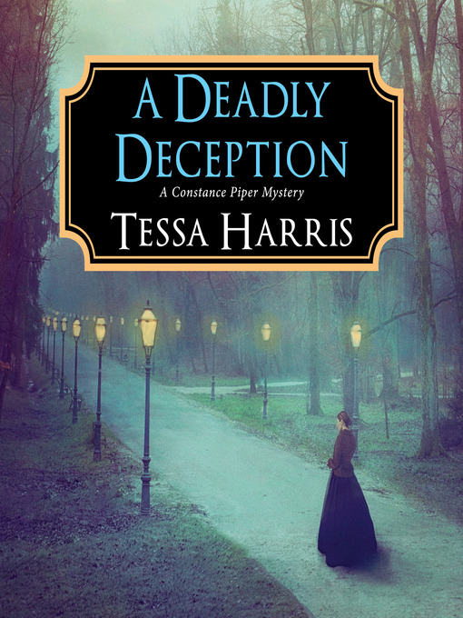 Title details for A Deadly Deception by Tessa Harris - Available